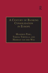 Produktbild: A Century of Banking Consolidation in Europe