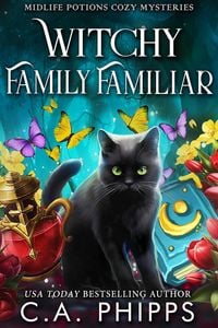 Produktbild: Witchy Family Familiar (Midlife Potions Cozy Mysteries, #6)