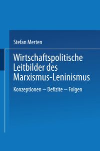 Produktbild: Wirtschaftspolitische Leitbilder des Marxismus-Leninismus