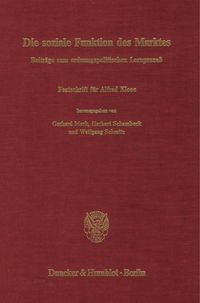 Produktbild: Die soziale Funktion des Marktes. Beitr&auml;ge zum ordnungspolitischen Lernproze&szlig;.