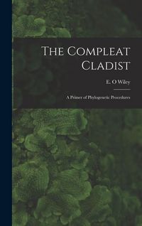 Produktbild: The Compleat Cladist: A Primer of Phylogenetic Procedures