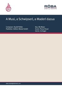 Produktbild: A Musi, a Schwipserl, a Maderl dazua