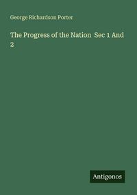 Produktbild: The Progress of the Nation Sec 1 And 2