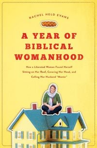 Produktbild: A Year of Biblical Womanhood