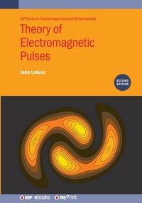 Produktbild: Theory of Electromagnetic Pulses (Second Edition)