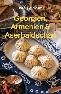 Produktbild: LONELY PLANET Reisef&uuml;hrer Georgien, Armenien & Aserbaidschan