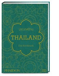 Thailand – Das Kochbuch von Jean-Pierre Gabriel