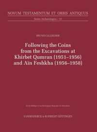 Produktbild: Following the Coins from the Excavations at Khirbet Qumran (1951&ndash;1956) and A&iuml;n Feshkha (1956&ndash;1958)