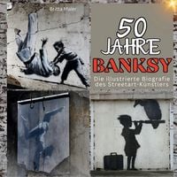 Produktbild: 50 Jahre Banksy