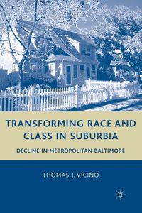 Produktbild: Transforming Race and Class in Suburbia
