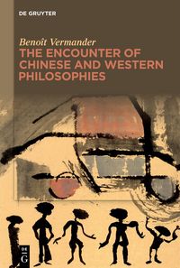 Produktbild: The Encounter of Chinese and Western Philosophies