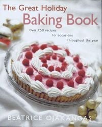 Produktbild: The Great Holiday Baking Book Over 250 Recipes for Occasions Throughout the Year
