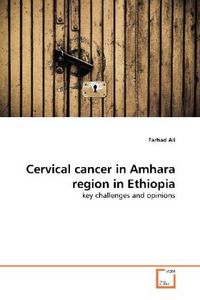 Produktbild: Ali, F: Cervical cancer in Amhara region in Ethiopia