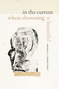 Produktbild: In the Current Where Drowning Is Beautiful
