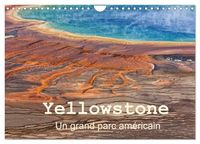 Produktbild: Yellowstone Un grand parc am&eacute;ricain (Calendrier mural 2027 DIN A4 vertical), CALVENDO calendrier mensuel