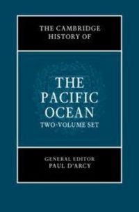 Produktbild: The Cambridge History of the Pacific Ocean 2 Volume Hardback Set