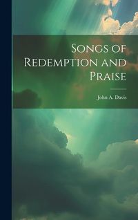 Produktbild: Songs of Redemption and Praise
