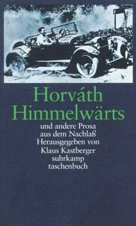 Produktbild: Himmelw&auml;rts und andere Prosa aus dem Nachla&szlig;