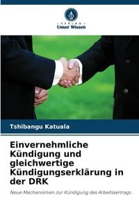Produktbild: Einvernehmliche K&uuml;ndigung und gleichwertige K&uuml;ndigungserkl&auml;rung in der DRK