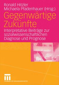 Produktbild: Gegenw&auml;rtige Zuk&uuml;nfte