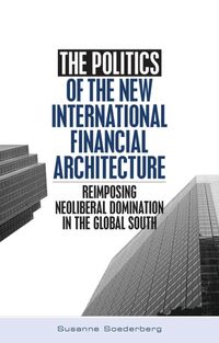 Produktbild: Politics Of The New Intl Finan