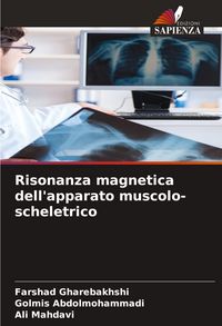 Produktbild: Risonanza magnetica dell'apparato muscolo-scheletrico