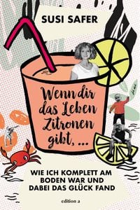 Produktbild: Wenn dir das Leben Zitronen gibt ...