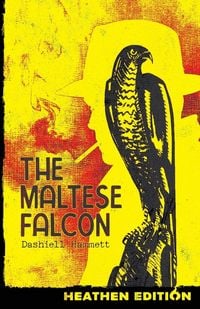 Produktbild: The Maltese Falcon (Heathen Edition)