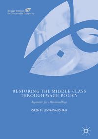 Produktbild: Restoring the Middle Class through Wage Policy
