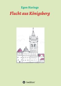 Produktbild: Flucht aus K&ouml;nigsberg