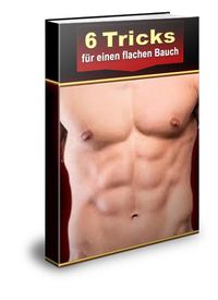 Produktbild: 6 Tricks f&uuml;r einen flachen Bauch
