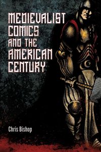 Produktbild: Medievalist Comics and the American Century