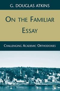 Produktbild: On the Familiar Essay