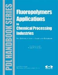 Produktbild: Fluoropolymer Applications in the Chemical Processing Industries