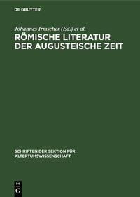 Produktbild: R&ouml;mische Literatur der Augusteische Zeit