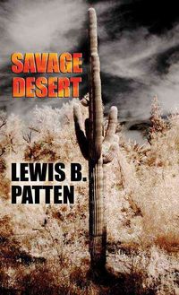 Bild vom Artikel Savage Desert: A Western Duo vom Autor Lewis B. Patten
