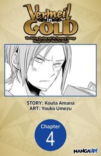 Produktbild: Vermeil in Gold: The Failing Student and the Strongest Scourge Plunge Into the World of Magic #004