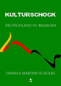 Produktbild: Kulturschock - Deutschland Vs. Brasilien