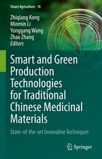 Produktbild: Smart and Green Production Technologies for Traditional Chinese Medicinal Materials