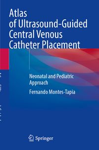 Produktbild: Atlas of Ultrasound-Guided Central Venous Catheter Placement