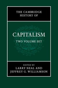 Produktbild: The Cambridge History of Capitalism 2 Volume Hardback Set