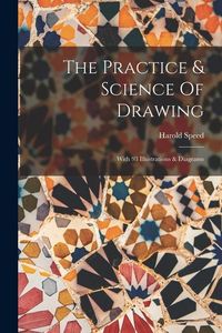 Produktbild: The Practice & Science Of Drawing