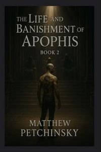 Produktbild: The Life and Banishment of Apophis