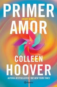 Produktbild: Primer Amor (Novela) / Heart Bones (a Novel)