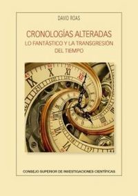Produktbild: Cronolog&iacute;as alteradas : lo fant&aacute;stico y la transgresi&oacute;n del tiempo