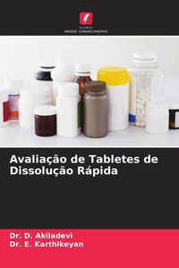 Produktbild: Avalia&ccedil;&atilde;o de Tabletes de Dissolu&ccedil;&atilde;o R&aacute;pida