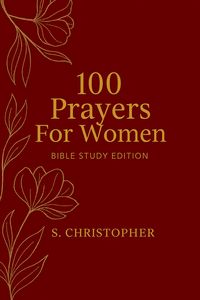 Produktbild: 100 Prayers for Women: Bible Study Edition