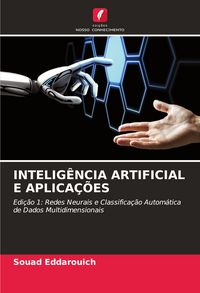 Produktbild: INTELIG&Ecirc;NCIA ARTIFICIAL E APLICA&Ccedil;&Otilde;ES