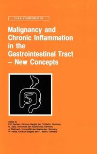 Produktbild: Malignancy and Chronic Inflammation in the Gastrointestinal Tract - New Concepts