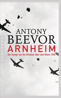 Bild vom Artikel Arnheim vom Autor Antony Beevor
